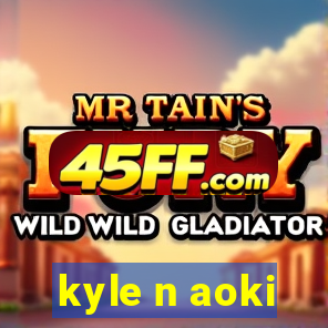 kyle n aoki